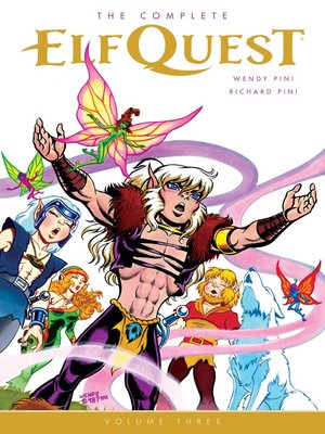 cover image of The Complete Elfquest, Volume 3